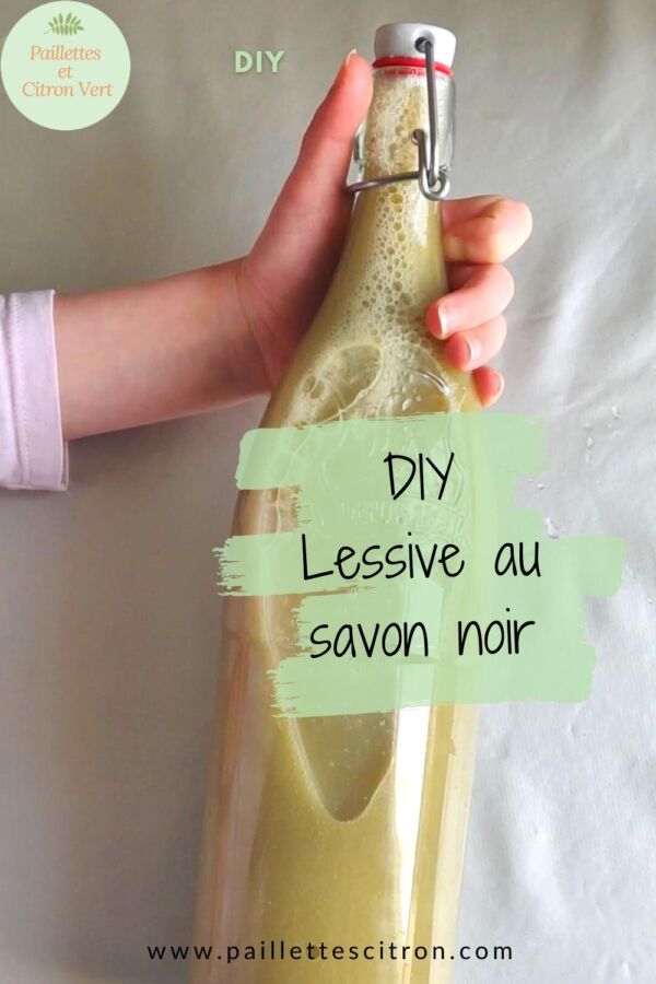 Recette lessive savon noir