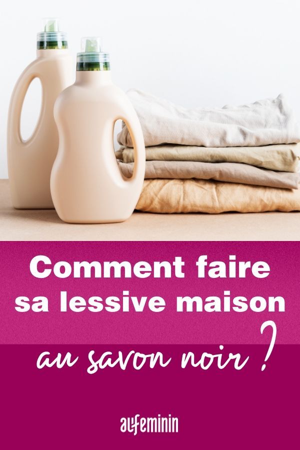 Savon noir pour linge