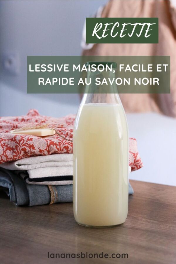 Recette lessive savon noir