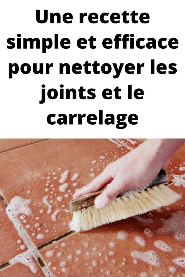 Entretenir joints carrelage efficacement