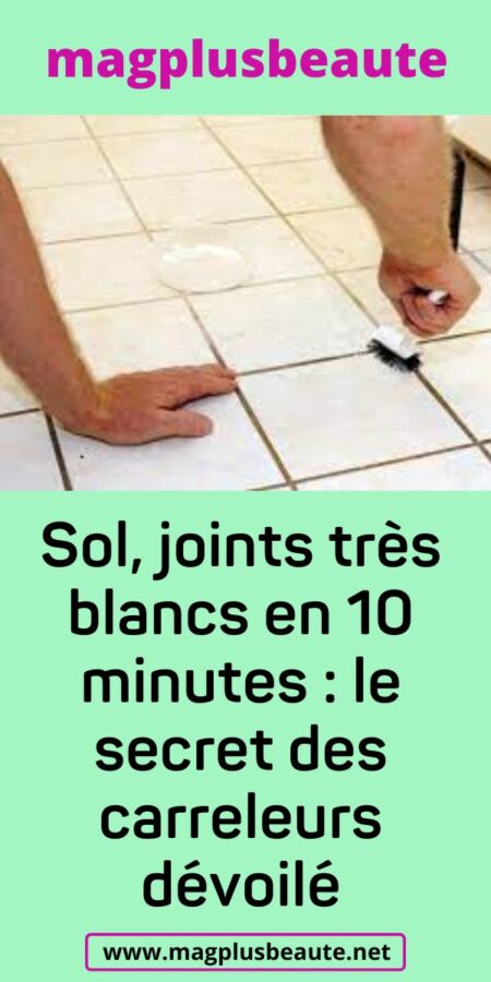 Entretenir joints carrelage efficacement