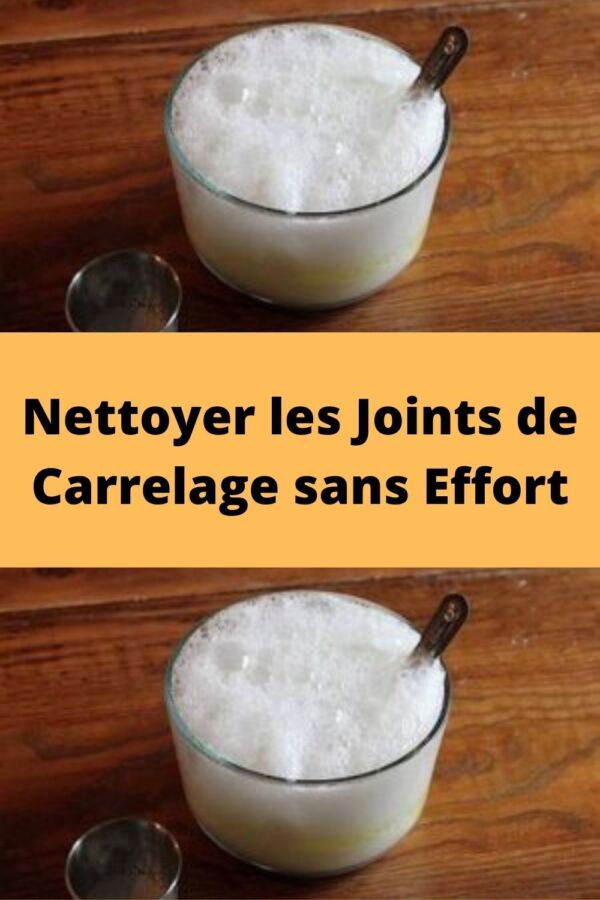Entretenir joints carrelage efficacement
